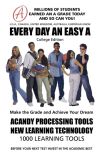 EVERY DAY AN EASY A Study Skills College Edition SMARTGRADES BRAIN POWER REVOLUTION